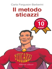 Il Metodo Sticazzi - Librerie.coop