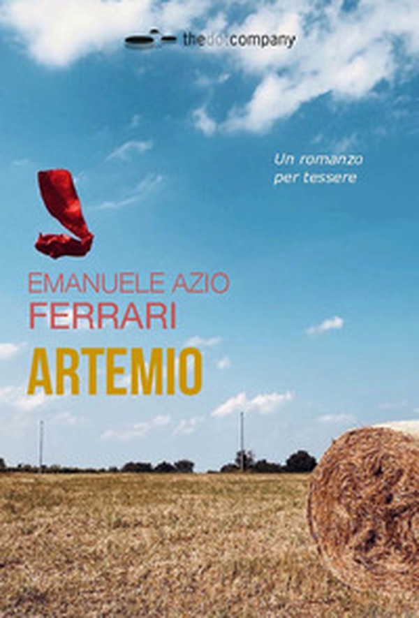 Artemio. Un romanzo per tessere - Librerie.coop Artemio. Un romanzo per tessere - Librerie.coop