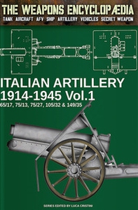 Italian artillery 1914-1945 - Vol. 1 - Librerie.coop