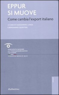 Eppur si muove. Come cambia l'export italiano - Librerie.coop