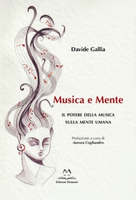 Musica e mente. Il potere della musica sulla mente umana - Librerie.coop