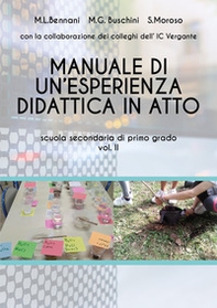 Manuale di un'esperienza didattica in atto. Scuola secondaria di primo grado - Librerie.coop