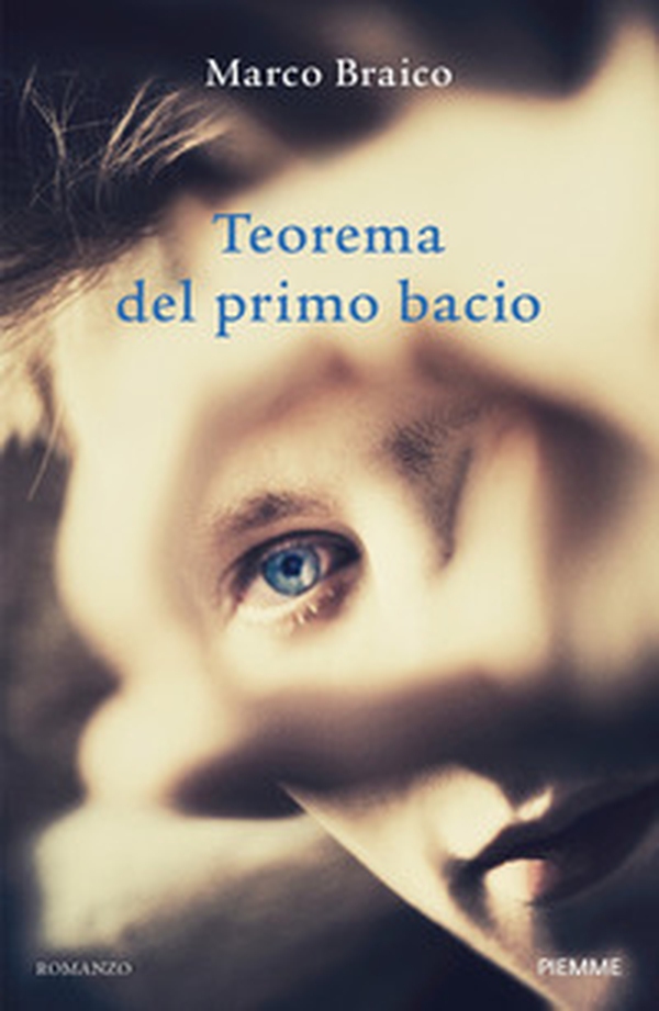 Teorema del primo bacio - Librerie.coop Teorema del primo bacio - Librerie.coop