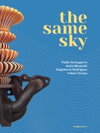 The same sky. Catalogo della mostra (Diano Marina, 23 marzo-4 maggio 2024) - Librerie.coop