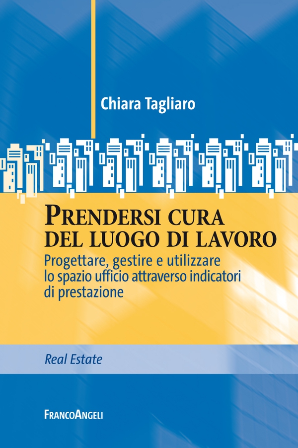 Prendersi cura del luogo di lavoro - Librerie.coop Prendersi cura del luogo di lavoro - Librerie.coop