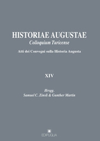 Historiae Augustae. Colloquium turicense. Atti dei Convegni sulla Historia Augusta - Librerie.coop