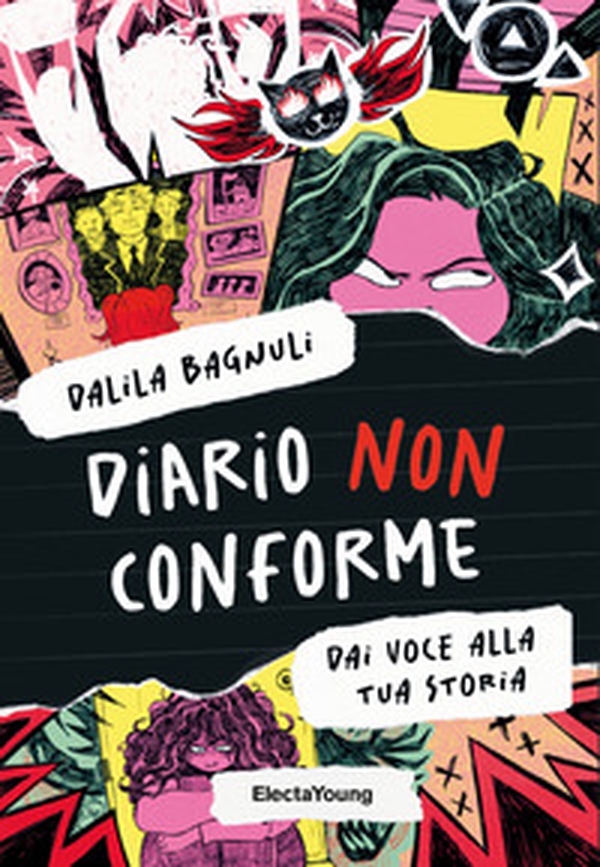 Diario non conforme. Dai voce alla tua storia - Librerie.coop Diario non conforme. Dai voce alla tua storia - Librerie.coop