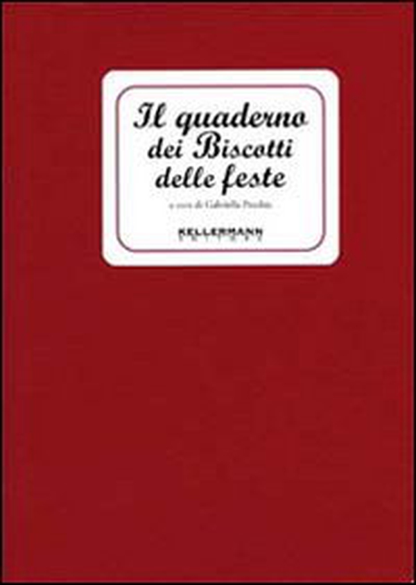 Il quaderno dei biscotti delle feste - Librerie.coop Il quaderno dei biscotti delle feste - Librerie.coop