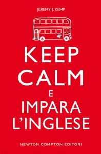 Keep calm e impara l'inglese - Librerie.coop Keep calm e impara l'inglese - Librerie.coop