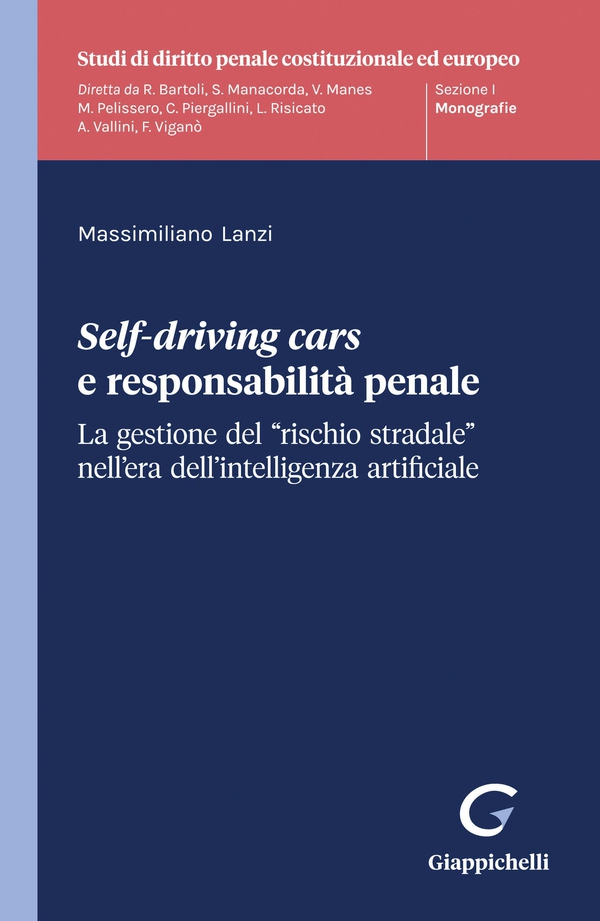 Self-driving cars e responsabilità penale - e-Book - Librerie.coop Self-driving cars e responsabilità penale - e-Book - Librerie.coop