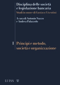 Disciplina delle società e legislazione bancaria. Studi in onore di Gustavo Visentini - Librerie.coop