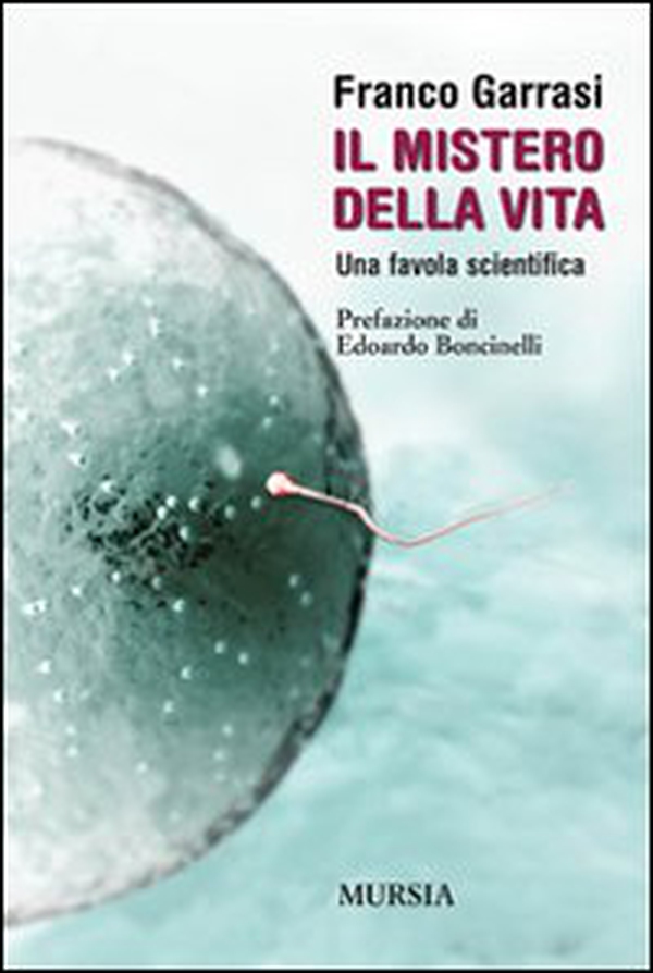 Il mistero della vita. Una favola scientifica - Librerie.coop Il mistero della vita. Una favola scientifica - Librerie.coop
