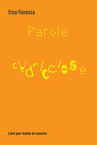 Parole capricciose - Librerie.coop Parole capricciose - Librerie.coop