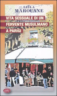 Vita sessuale di un fervente musulmano a Parigi - Librerie.coop Vita sessuale di un fervente musulmano a Parigi - Librerie.coop