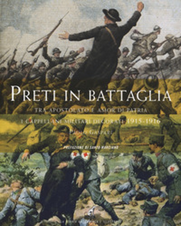 Preti in battaglia - Vol. 1 - Librerie.coop Preti in battaglia - Vol. 1 - Librerie.coop