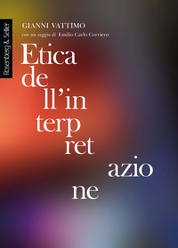 Etica dell'interpretazione - Librerie.coop Etica dell'interpretazione - Librerie.coop