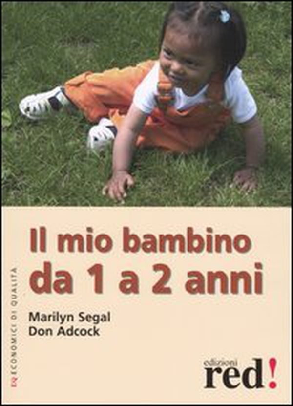 Il mio bambino da 1 a 2 anni - Librerie.coop Il mio bambino da 1 a 2 anni - Librerie.coop