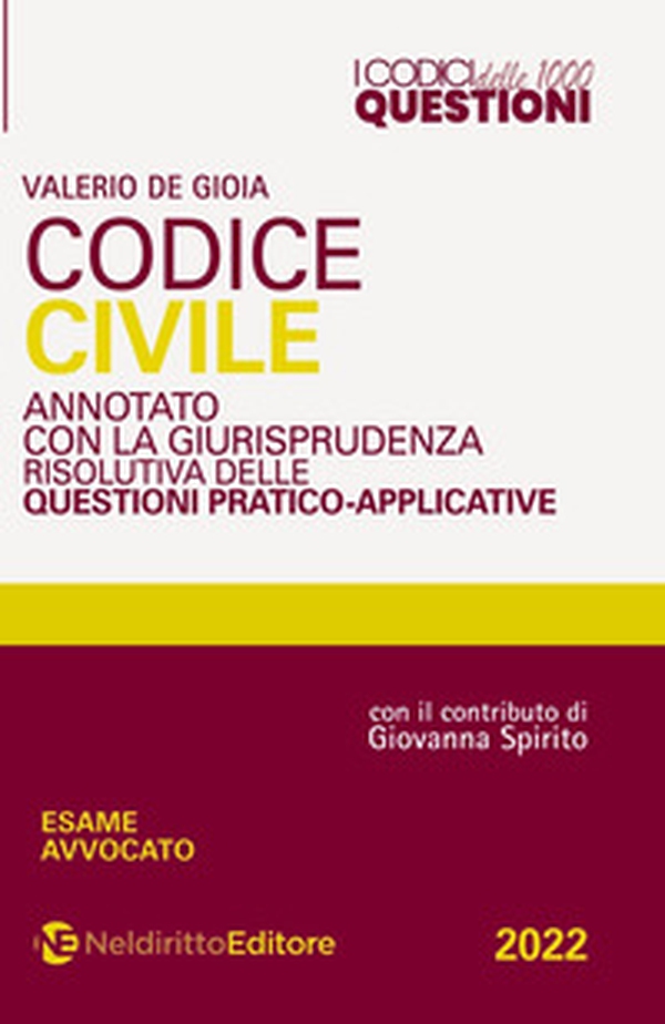 Codice 1000 questioni. Codice civile annotato con la giurisprudenza risolutiva delle questioni pratico-applicative - Librerie.coop Codice 1000 questioni. Codice civile annotato con la giurisprudenza risolutiva delle questioni pratico-applicative - Librerie.coop