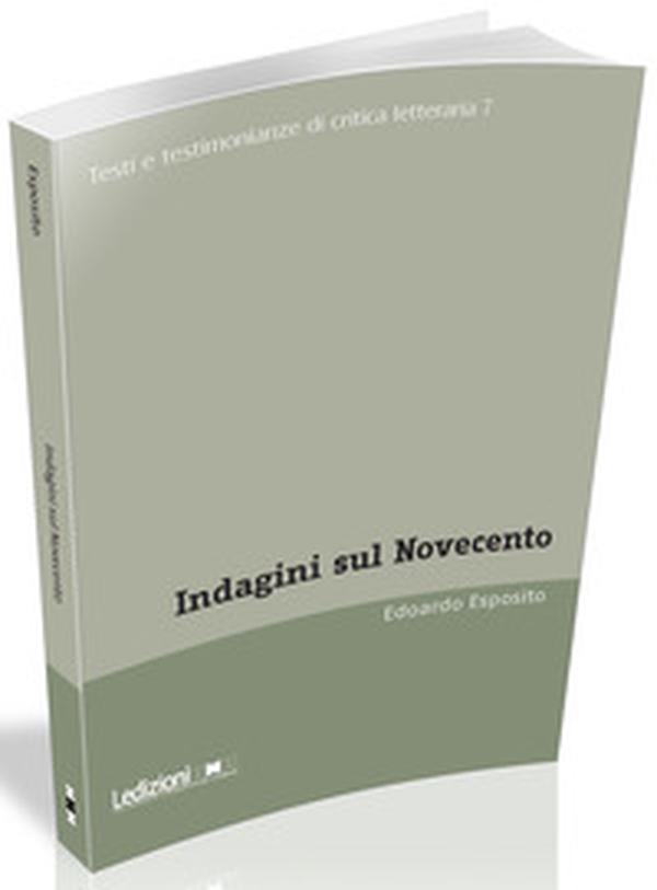 Indagini sul Novecento - Librerie.coop Indagini sul Novecento - Librerie.coop