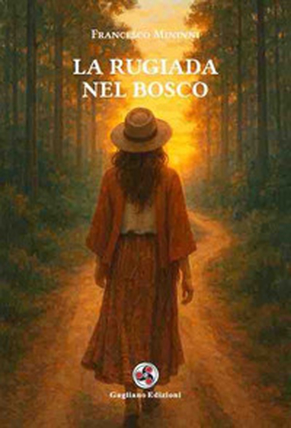 La rugiada nel bosco - Librerie.coop La rugiada nel bosco - Librerie.coop