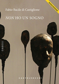 Non ho un sogno. Racconto per liceali - Librerie.coop