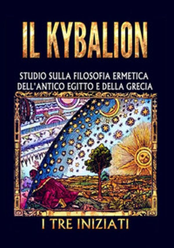 Il kybalion - Librerie.coop Il kybalion - Librerie.coop