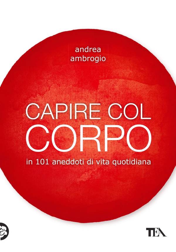 Capire col corpo - Librerie.coop Capire col corpo - Librerie.coop