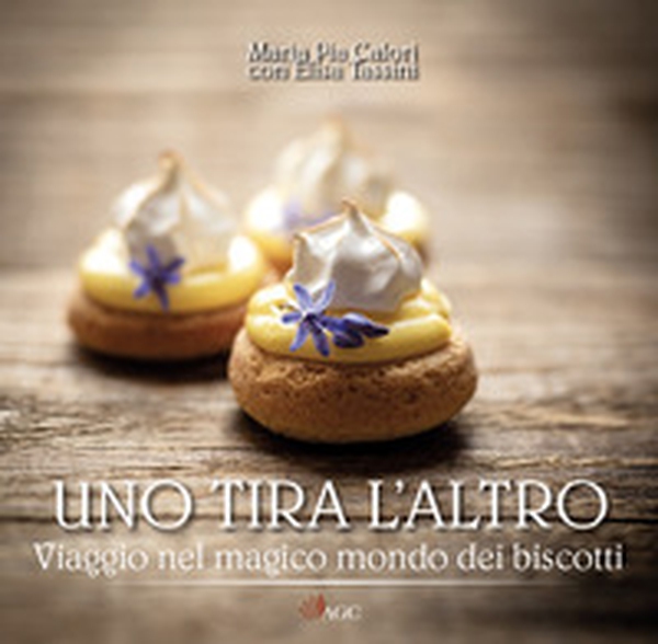 Uno tira l'altro. Viaggio nel magico mondo dei biscotti - Librerie.coop Uno tira l'altro. Viaggio nel magico mondo dei biscotti - Librerie.coop