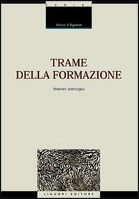 Trame della formazione. Itinerari antologici - Librerie.coop