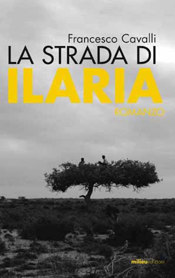 La strada di Ilaria - Librerie.coop La strada di Ilaria - Librerie.coop