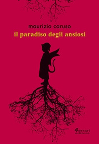 Il paradiso degli ansiosi - Librerie.coop
