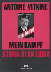 Mein Kampf. Storia di un libro - Librerie.coop