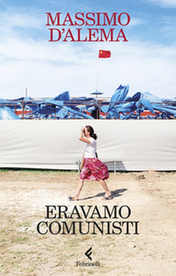 Eravamo comunisti - Librerie.coop