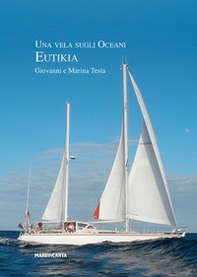 Una vela sugli oceani. Eutikia - Librerie.coop