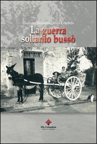 La guerra soltanto bussò - Librerie.coop