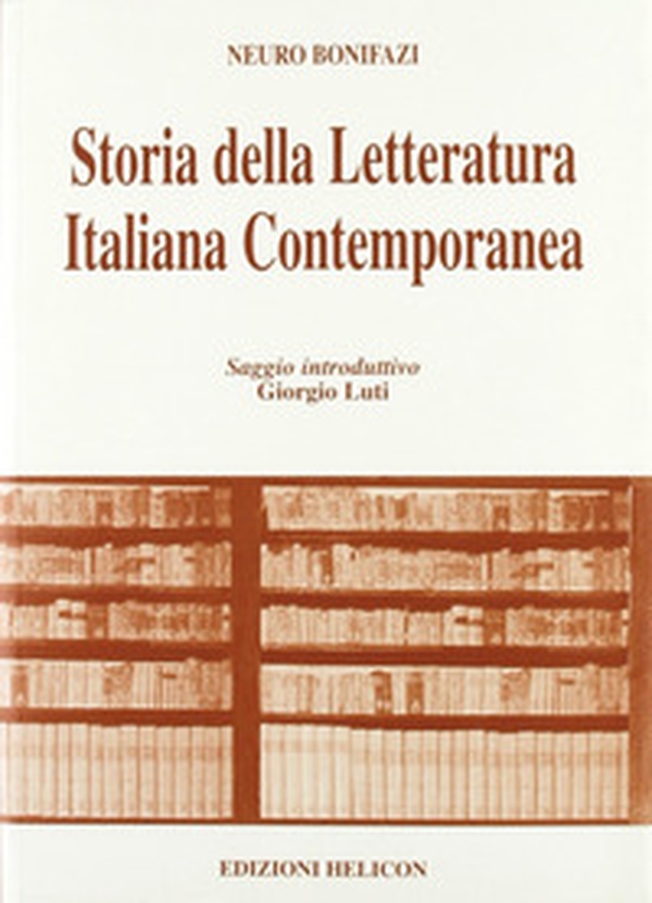 Storia della letteratura italiana contemporanea - Librerie.coop Storia della letteratura italiana contemporanea - Librerie.coop