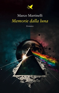 Memorie dalla luna - Librerie.coop