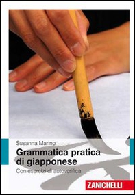 Grammatica pratica giapponese. Con esercizi di autoverifica - Librerie.coop