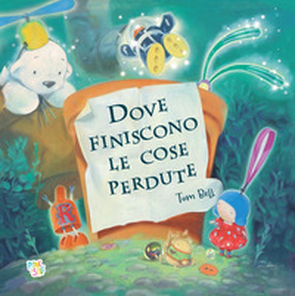 Dove finiscono le cose perdute - Librerie.coop
