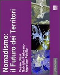 Nomadismo: il futuro dei territori - Librerie.coop