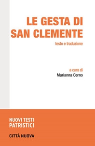 Le gesta di San Clemente. Testo e traduzione - Librerie.coop