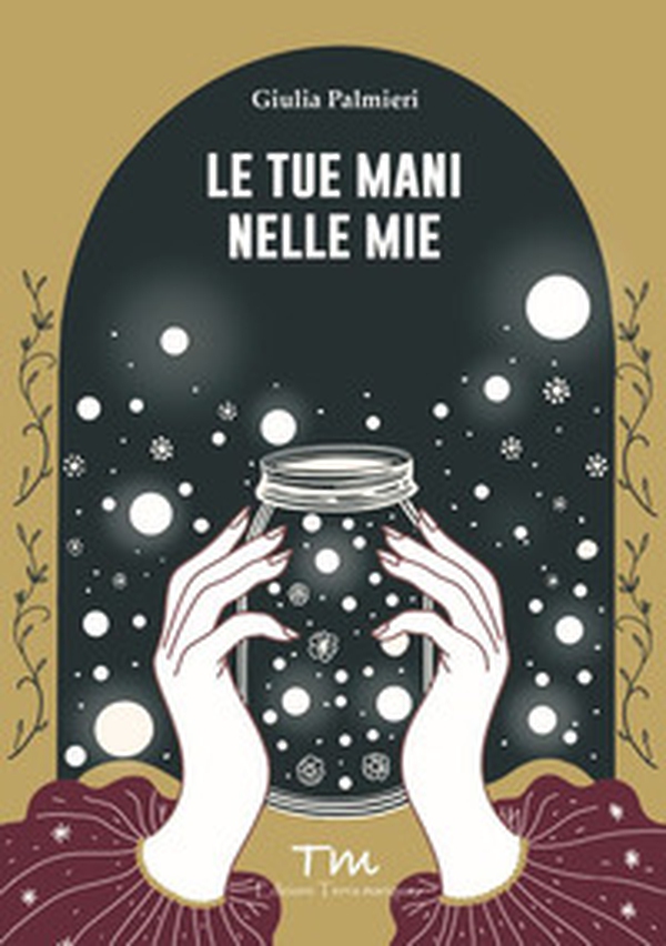 Le tue mani nelle mie - Librerie.coop