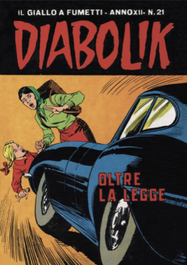 Diabolik 251. Oltre la legge - Librerie.coop
