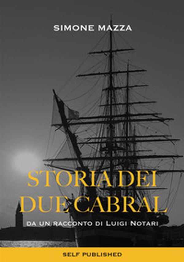 Storia dei due Cabral - Librerie.coop Storia dei due Cabral - Librerie.coop