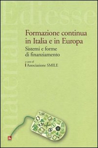 Formazione continua in Italia e in Europa. Sistemi e forme di finanziamento - Librerie.coop