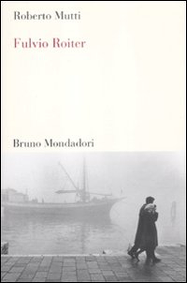 Fulvio Roiter - Librerie.coop Fulvio Roiter - Librerie.coop