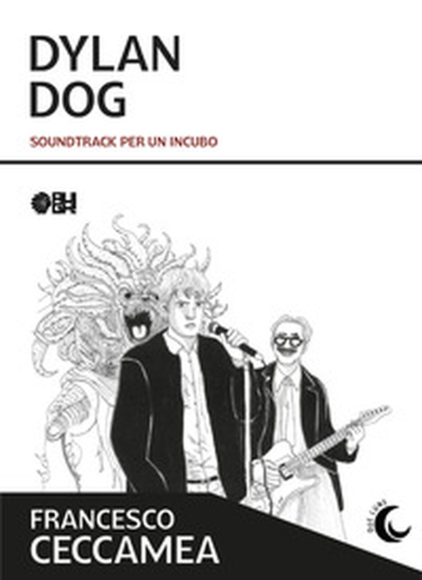 Dylan Dog. Soundtrack per un incubo - Librerie.coop Dylan Dog. Soundtrack per un incubo - Librerie.coop