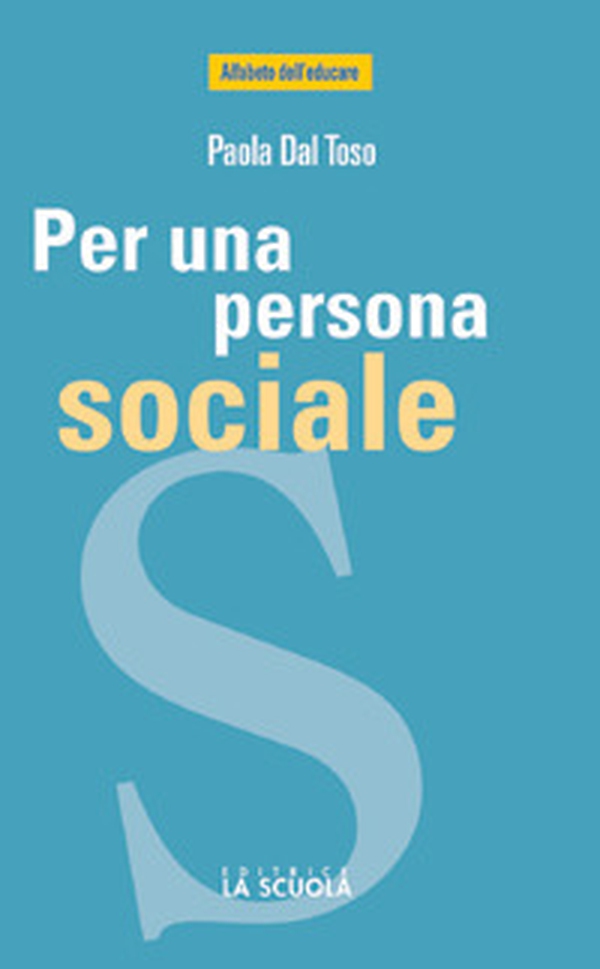 Per una persona sociale. Il valore dell'esperienza e dei luoghi associativi - Librerie.coop Per una persona sociale. Il valore dell'esperienza e dei luoghi associativi - Librerie.coop