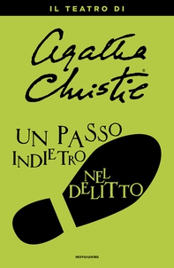 Un passo indietro nel delitto - Librerie.coop Un passo indietro nel delitto - Librerie.coop