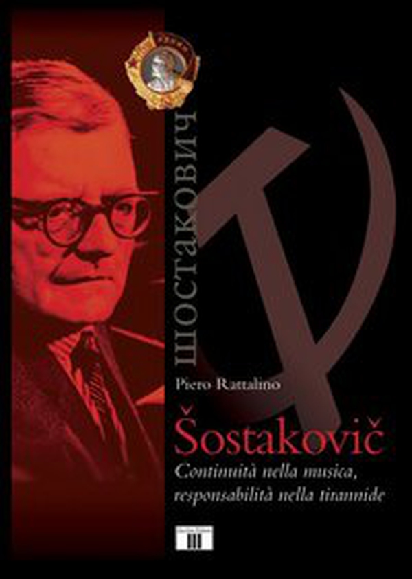 Sostakovic. Continuità nella musica, responsabilità nella tirannide - Librerie.coop Sostakovic. Continuità nella musica, responsabilità nella tirannide - Librerie.coop